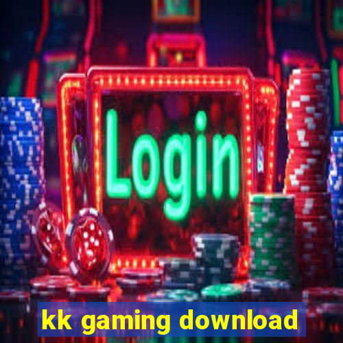 kk gaming download